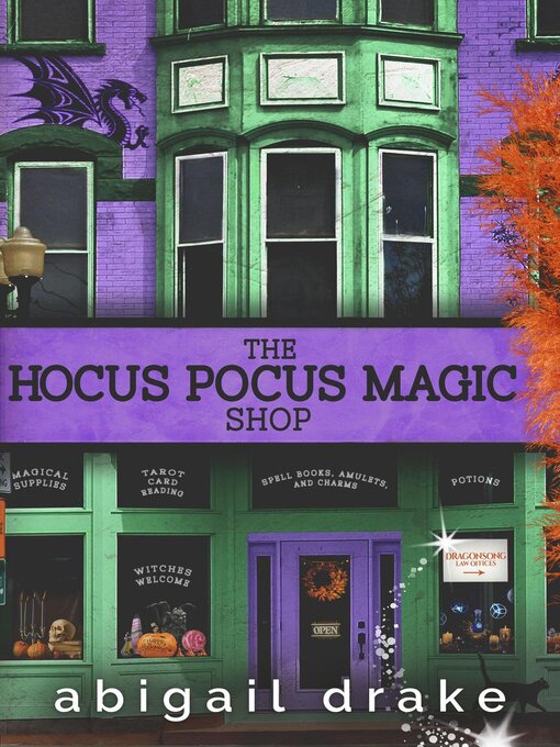 Title details for The Hocus Pocus Magic Shop by Abigail Drake - Available